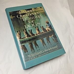 Expert Obedience Training for Dogs by Winifred Gibson Strickland